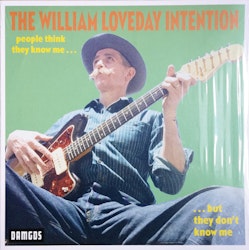 The William Loveday Intention – People Think They Know Me ... ... But They Don’t Know Me. lp