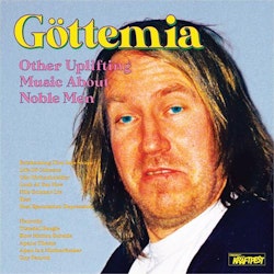 Göttemia - Other Uplifting Music About Noble… (LP)