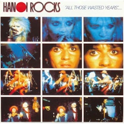 Hanoi Rocks - All Those Wasted Years - Live (2LP)