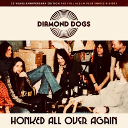 Diamond Dogs – Honked All Over Again. Lp