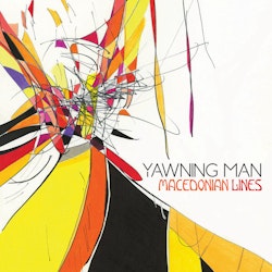 Yawning Man – Macedonian Lines. lp