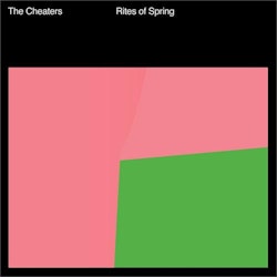 Cheaters - Rites of Spring (LP)