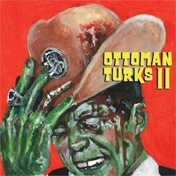 Ottoman Turks - Ottoman Turks II (LP)