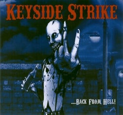 Keyside Strike – ...Back From Hell. Lp