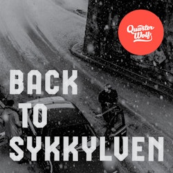 Quarter Wolf – Back To Sykkylven. 12''