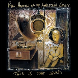 Ryan Hamilton And The Harlequin - Ghosts This Is The Sound (LP)