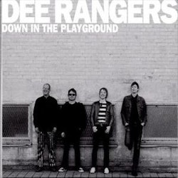 Dee Rangers – Down In The Playground. Lp
