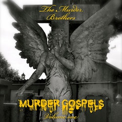 The Murder Brothers – Murder Gospels Volume One. Lp