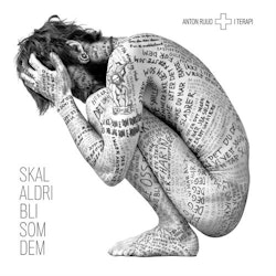 Anton Ruud i Terapi - Skal Aldri Bli Som Dem (LP)