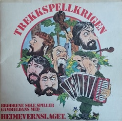 Heimevernslaget – Trekkspellkrigen. Lp