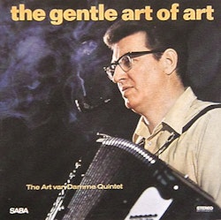 The Art Van Damme Quintet – The Gentle Art Of Art. Lp