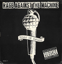 Rage Against The Machine – Bulls On Parade. 7''
