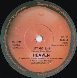 Heaven  – Let Go / Lonely Rider. 7''