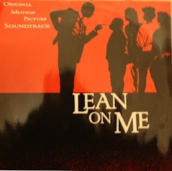 Various – Lean On Me - Original Motion Picture Soundtrack. Lp