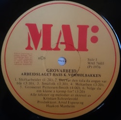 Arbeidslaget Hass K.Vømmølbakken – Grovarbeid. Lp