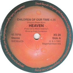 Heaven  – Children Of Our Time. 7''