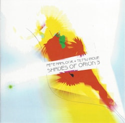Pete Namlook + Tetsu Inoue – Shades Of Orion 3. Cd