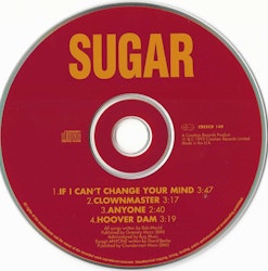 Sugar  – If I Can't Change Your Mind. Cdep