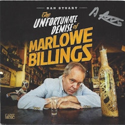 Dan Stuart – The Unfortunate Demise Of Marlowe Billings| Cd