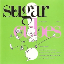 The Sugarcubes – Life's Too Good | Cd