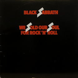 Black Sabbath – We Sold Our Soul For Rock 'N' Roll (2LP)