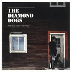 Diamond Dogs – The Grit And The Very Soul | Cd