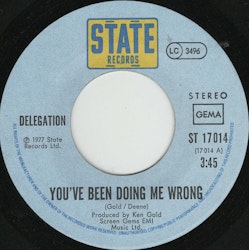 Delegation – You've Been Doing Me Wrong. 7''