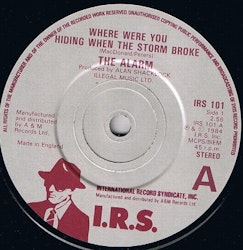 The Alarm – Where Were You Hiding When The Storm Broke? | 7''