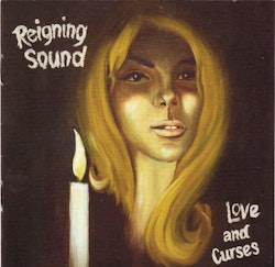 Reigning Sound – Love And Curses. Cd