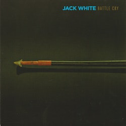 Jack White – Battle Cry (7")
