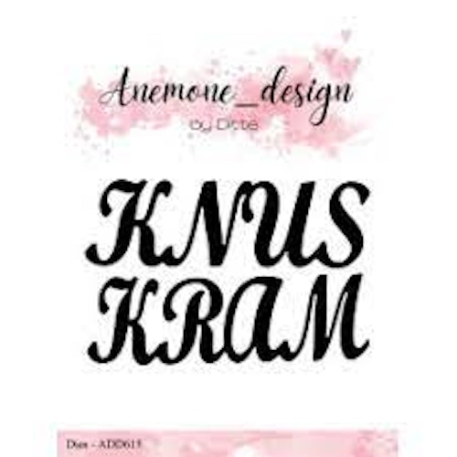 Anemone dies - KNUS & KRAM" ADD615