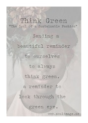 Think Green - "The Soul of Sustainable Fashion"