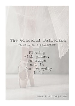 The Graceful Ballerina - "A Soul of a Ballerina"