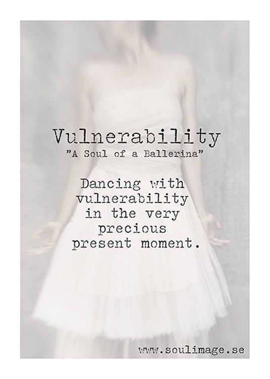 Vulnerability - "A Soul of a Ballerina"
