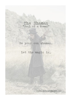 The Shaman - "Soul of a Nomad"