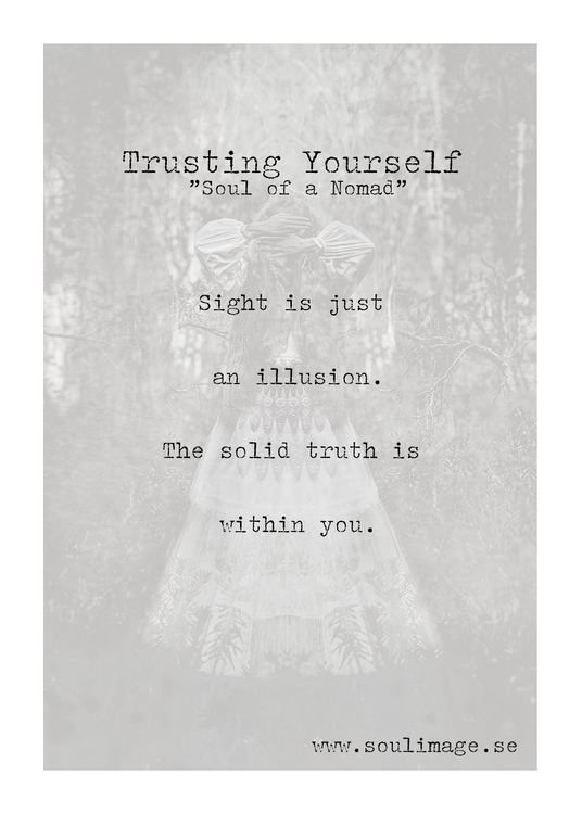 Trusting Yourself - "Soul of a Nomad"