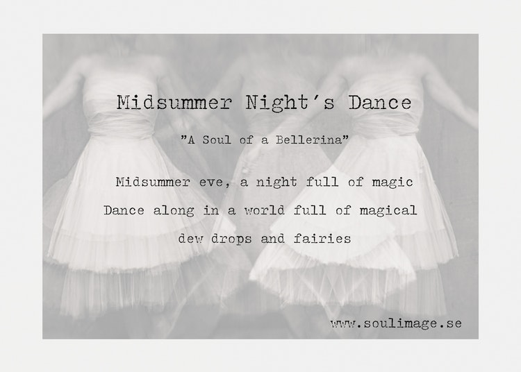 Midsummer Night´s Dance - "A Soul of a Ballerina"