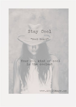 Stay Cool - "Soul Board"