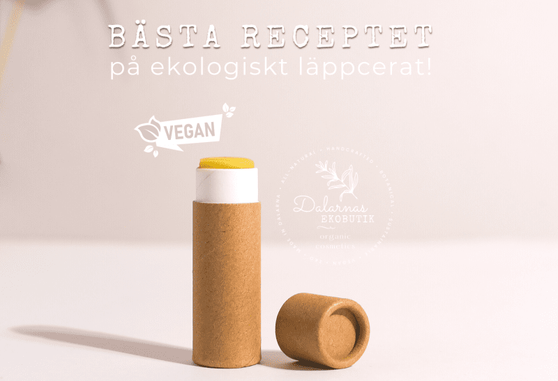 DIY: Växtbaserat läppcerat i papphylsor – ekologiskt och klimatsmart!