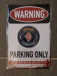 Plåtskylt Saab parking