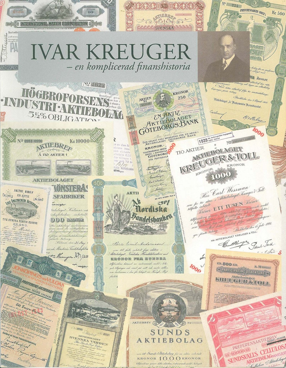 Ivar Kreuger - En Komplicerad Finanshistoria Bok