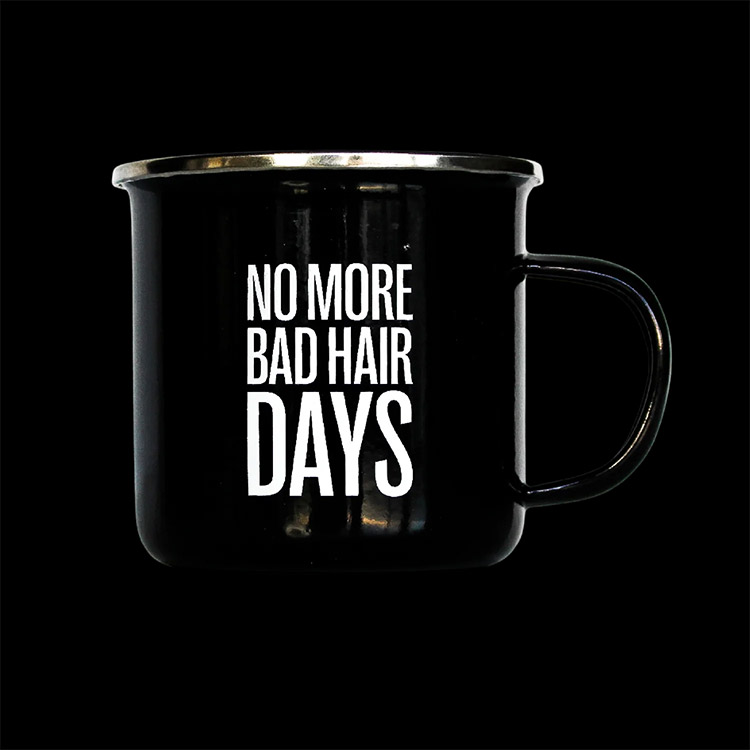 Better Be Bold Enamel Mug No More Bad Hair Days REA