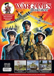 Wargames Illustrated WI413 May 2022 Edition