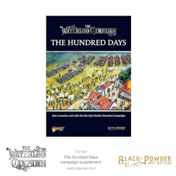 Black Powder Epic Battles: The Hundred Days Campaign Supplement