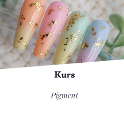 Pigmentkursen (chrome/faded french/marmor etc)