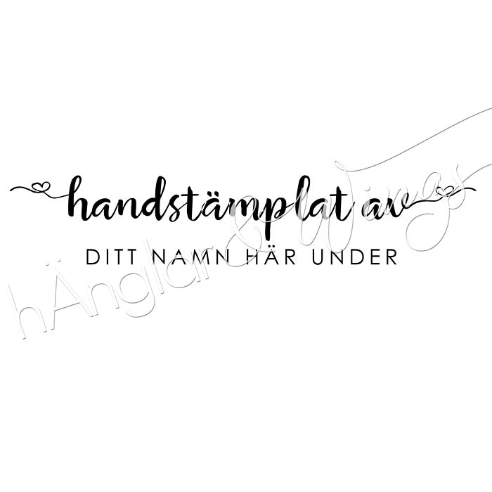 PERSONLIG - 056  Rak Handstämplat av