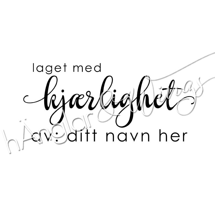 PERSONLIG - 225 rak - laget med kjærlighet (NORSK)
