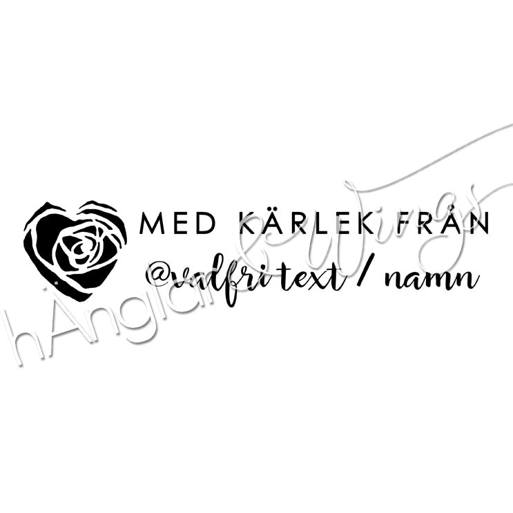 PERSONLIG - 247 Ros rak - Med kärlek från