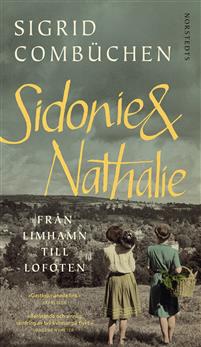 Combüchen:  Sidonie & Nathalie – från Limhamn till Lofoten