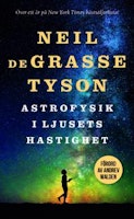 DeGrasse Tyson: Astrofysik i ljusets hastighet